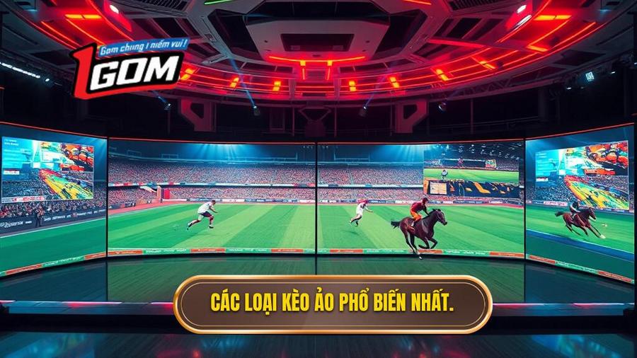 Các loại Kèo ảo (Virtual sports) phổ biến nhất hiện nay